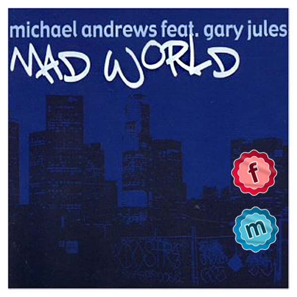 Mad World Gary Jules